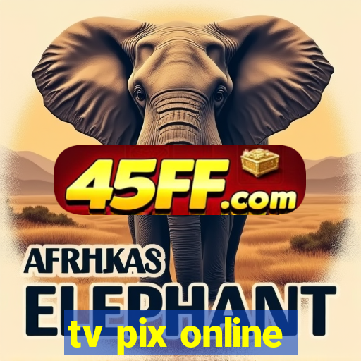 tv pix online